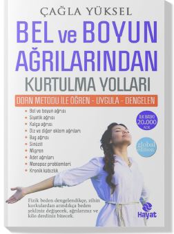 Bel ve Boyun Ağrılarından Kurtulma Yolları